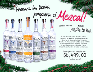 Colección Nuestra Soledad, prepara las fiestas prepara el mezcal